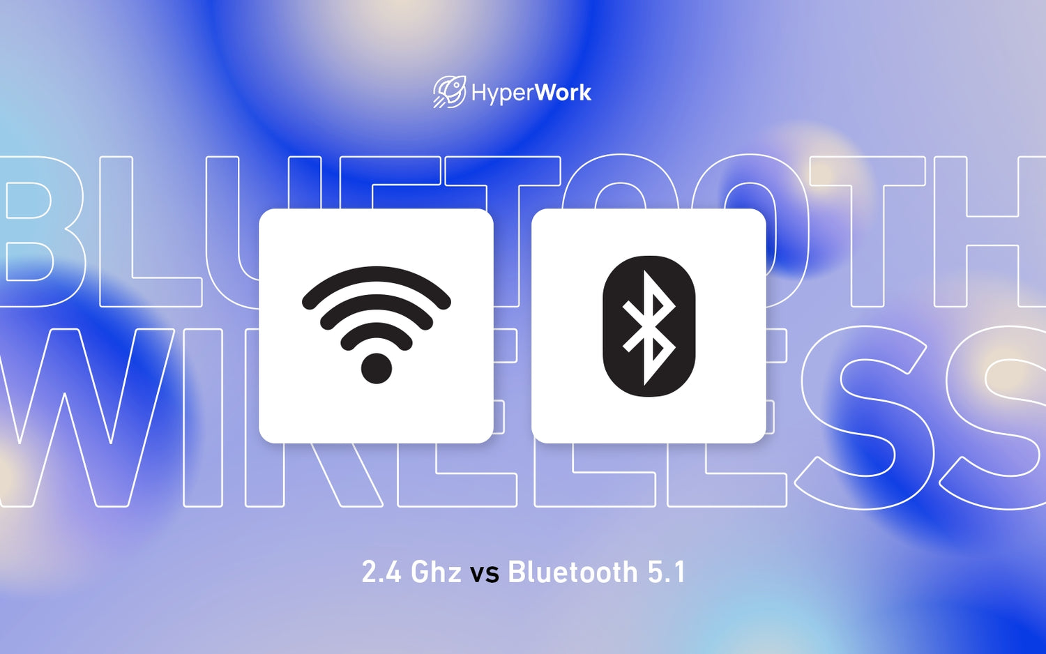 Nên kết nối theo chuẩn không dây 2.4 Ghz hay Bluetooth 5.1?