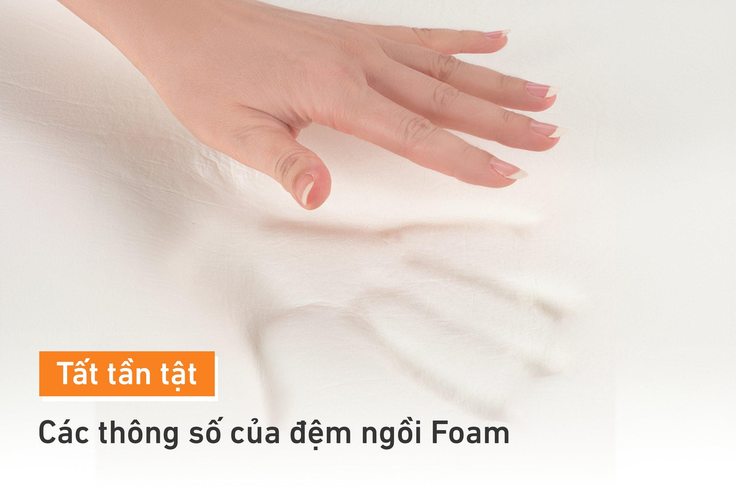 Đừng ngồi ghế đệm Foam nếu chiếc ghế của bạn không đạt chuẩn những thông số kĩ thuật này