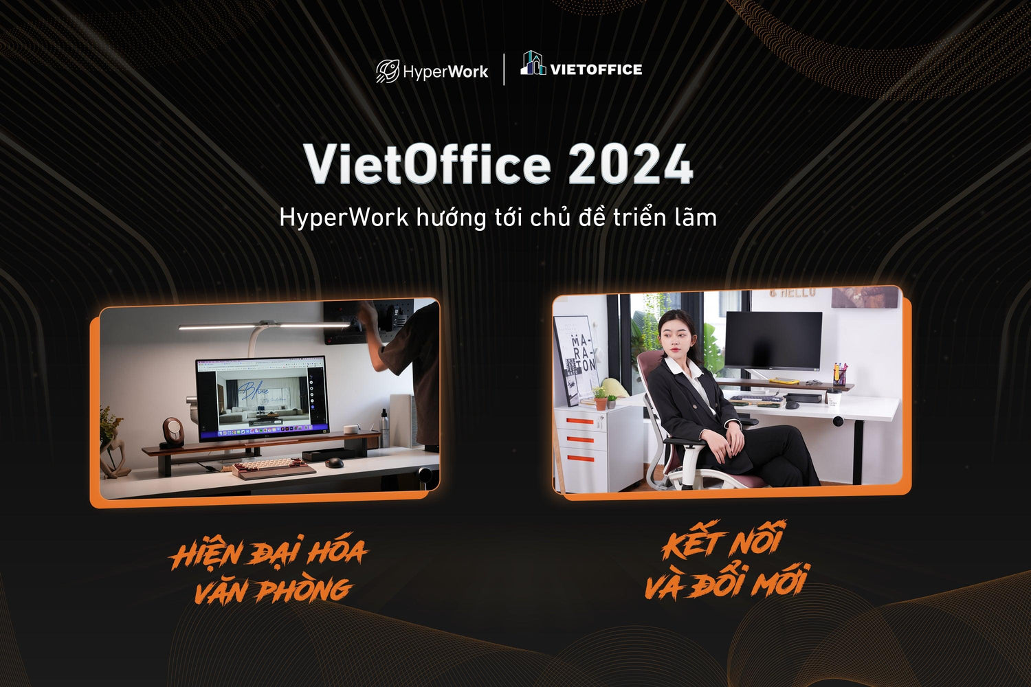 HyperWork hướng tới mục tiêu Hiện đại hóa văn phòng - Kết nối và đổi mới - chủ đề của VietOffice 2024 - HyperWork